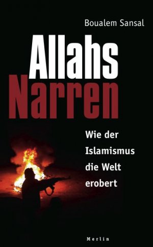 neues Buch – Boualem Sansal – Allahs Narren