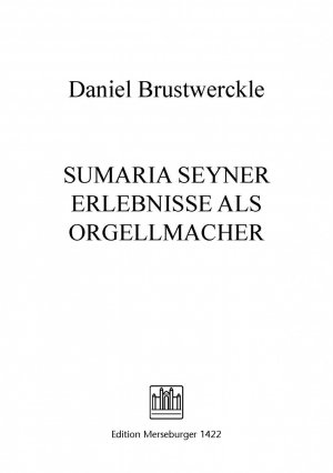 ISBN 9783875371611: Daniel Brustwerckle - Summaria von ergetzlichen undt wundersamben Begebenheithen so eynem Orgelmacher widerfahren