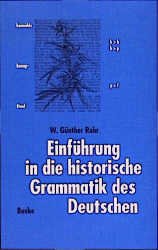 ISBN 9783875481914: Einführung in die historische Grammatik des Deutschen