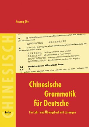 ISBN 9783875484854: Chinesische Grammatik für Deutsche - ein Lehr- und Übungsbuch mit Lösungen