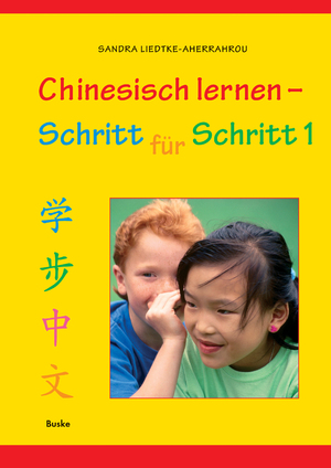 gebrauchtes Buch – Sandra Liedtke-Aherrahrou – Chinesisch lernen - Schritt für Schritt 1 -  incl. CD