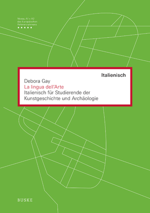 ISBN 9783875485929: La lingua dell'Arte (Lehrbuch) - Italienisch für Studierende der Kunstgeschichte und Archäologie