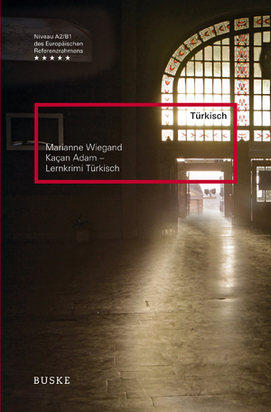 neues Buch – Marianne Wiegand – Kaçan Adam - Lernkrimi Türkisch | Marianne Wiegand | Taschenbuch | 143 S. | Deutsch | 2019 | Buske, H | EAN 9783875489835