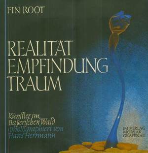 ISBN 9783875530780: Realität, Empfindung, Traum : Künstler im Bayer. Wald. Photogr. von Hans Herrmann