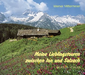 ISBN 9783875532517: Meine Lieblingstouren zwischen Inn und Salzach