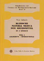 ISBN 9783875691238: Klinische Materia Medica der Krebsmittel Bd.1 Aalserum-Hydrocotyle [Gebundene Ausgabe] Onkologie Medizin Pharmazie Naturheilkunde Arzneimittel HumanMedizin Ganzheitsmedizin Homöopathie Krebstherapie Y