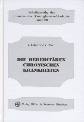 ISBN 9783875691290: Die hereditären chronischen Krankheiten