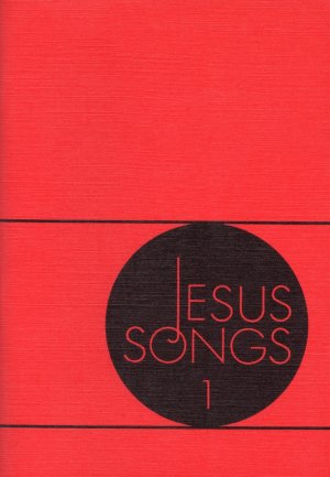 ISBN 9783875710076: jesus songs 1