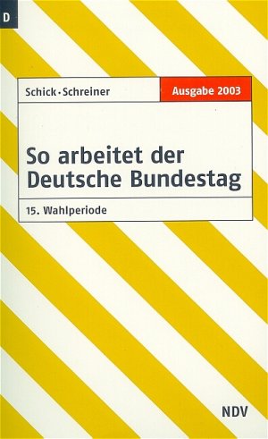 ISBN 9783875765014: So arbeitet der Deutsche Bundestag