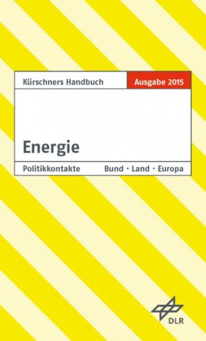 ISBN 9783875767674: Kürschners Handbuch Energie