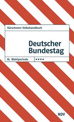 ISBN 9783875767865: Kürschners Volkshandbuch Deutscher Bundestag 18. Wahlperiode