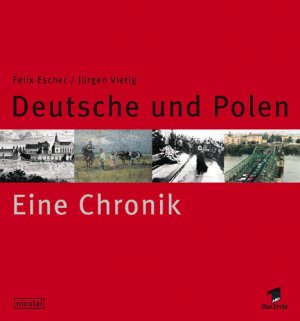 ISBN 9783875844719: Deutsche und Polen: Eine Chronik