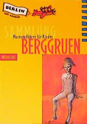 ISBN 9783875847826: Die Sammlung Berggruen