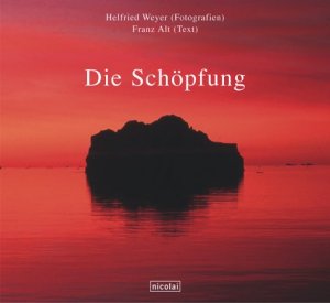 gebrauchtes Buch – Weyer, Helfried; Alt – Die Schöpfung