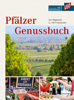 ISBN 9783876293530: Pfälzer Genussbuch – Der Wegweiser zu 138 Produzenten