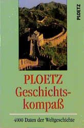 ISBN 9783876403892: Ploetz Geschichtskompass