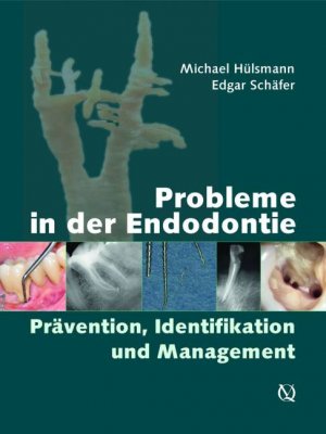 ISBN 9783876526836: Probleme in der Endodontie – Prävention, Identifikation und Management