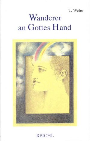 ISBN 9783876670232: Wanderer an Gottes Hand