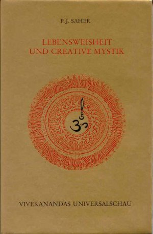 ISBN 9783876670386: Lebensweisheit und Creative Mystik - Vivekananda