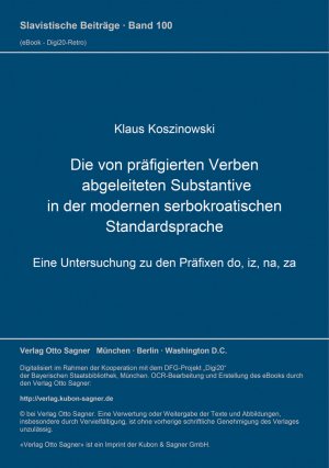 ISBN 9783876901121: Die von präfigierten Verben abgeleiteten Substantive in der modernen serbokroatischen Standardsprache