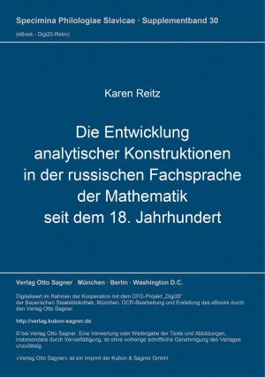 ISBN 9783876904726: Die Entwicklung analytischer Konstruktionen in der russischen Fachsprache der Mathematik seit dem 18. Jahrhundert