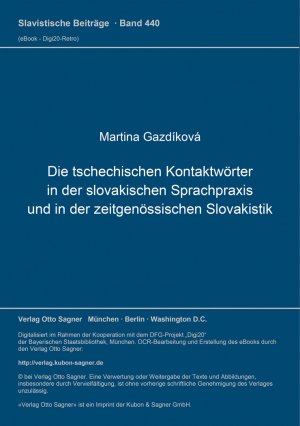 ISBN 9783876909035: Die tschechischen Kontaktwörter in der slovakischen Sprachpraxis und in der zeitgenössischen Slovakistik