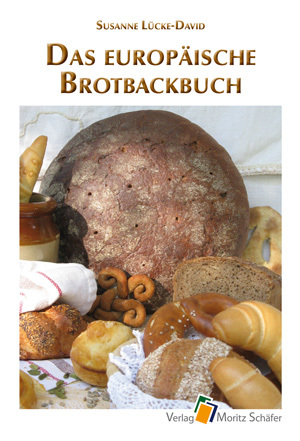 ISBN 9783876961408: Das europäische Brotbackbuch