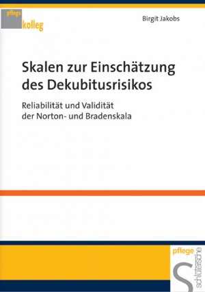 ISBN 9783877066140: Skalen zur Einschätzung des Dekubitusrisikos – Reliabilität und Validität der Norton- und Bradenskala