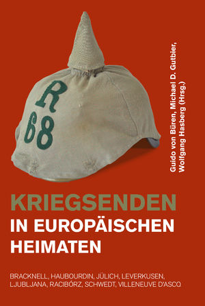 ISBN 9783877071458: Kriegsenden in europäischen Heimaten - Bracknell, Haubourdin, Jülich, Leverkusen, Ljubljana, Racibórz,Schwedt, Villeneuve d'Asco