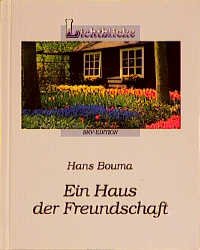 ISBN 9783877295779: Ein Haus der Freundschaft