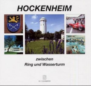 gebrauchtes Buch – Hockenheim zwischen Ring und Wasserturm: Dtsch – Hockenheim zwischen Ring und Wasserturm: Dtsch.-Engl.-Französ. Bankuti, Franz A; Oechsler, Michael und Pressler, Jochen