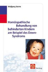 ISBN 9783877581759: Homöopathische Behandlung von behinderten Kindern am Beispiel des Down-Syndroms