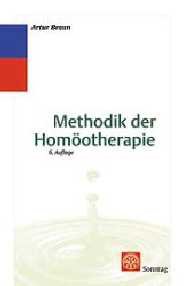 gebrauchtes Buch – Artur Braun – Methodik der Homöotherapie