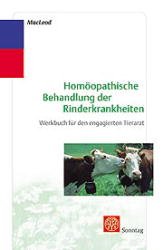George MacLeod Hans Wolter - Homopathische Behandlung der Rinderkrankheiten. Werkbuch fr den engagierten Tierarzt