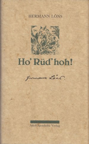 ISBN 9783877663318: Ho' Rüd' hoh!. Jagderlebnisse