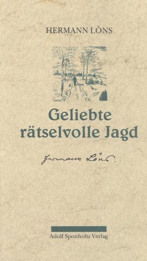 ISBN 9783877663332: Geliebte rätselvolle Jagd. Erzählungen aus dem Nachlass