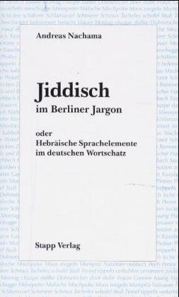 gebrauchtes Buch – Andreas Nachama – Jiddisch im Berliner Jargon