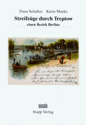 ISBN 9783877769324: Streifzüge durch Treptow