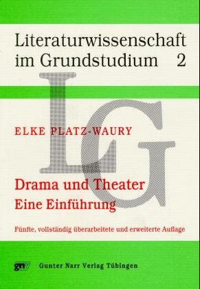 gebrauchtes Buch – Elke Platz-Waury – Drama und Theater. Eine Einführung Literaturwissenschaft im Grundstudium Band. 2