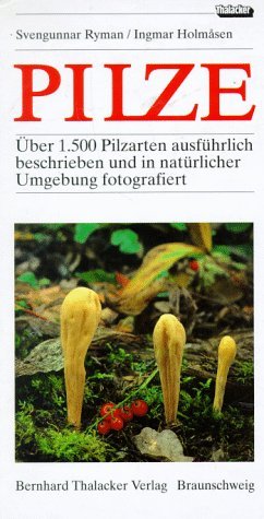 ISBN 9783878150435: Pilze über 1500 Pilzarten ausführlich beschrieben und in natürlicher Umgebung fotografiert Pilzkunde Pilzflora Großpilzarten Steinpilze Pfifferlinge Speisepilze Pilz Arten Pilzkenner Botanik Flora Gif