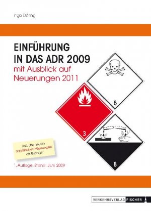 ISBN 9783878413820: Einführung in das ADR 2009 mit Ausblick auf Neuerungen 2011