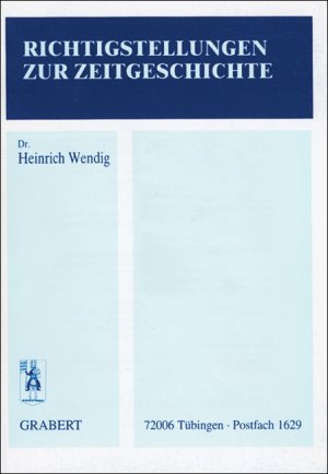 ISBN 9783878471196: Kriegsschuld 1919, van Imhoff, Belzec, Dachau u.a.; Reihe: Richtigstellungen zur Zeitgeschichte, Heft 3; Aus dem Institutes für deutsche Nachkriegsgeschichte (IdN)