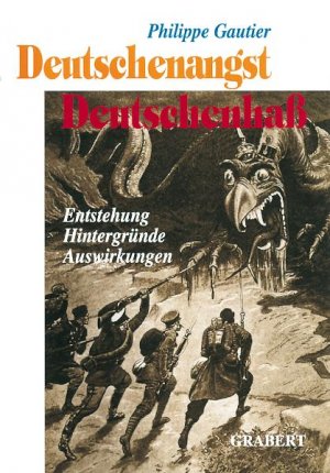 ISBN 9783878471806: Deutschenangst - Deutschenhaß. Entstehung-Hintergründe-Auswirkungen.