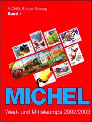 ISBN 9783878586630: MICHEL-West- und Mitteleuropa-Katalog 2002/2003 (EK 1)