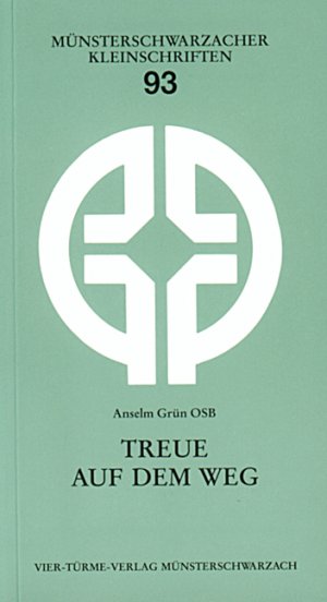 ISBN 9783878685289: Treue auf dem Weg : der Weg der Helena Stollenwerk 1852 - 1900 / Anselm Grün / Münsterschwarzacher Kleinschriften ; Bd. 93 / hg. von den Mönchen der Abtei Münsterschwarzach