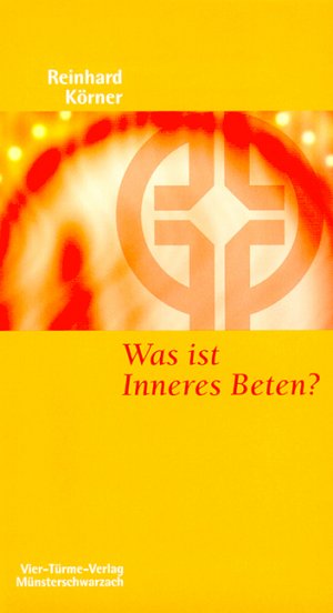 ISBN 9783878686163: Was ist inneres Beten?