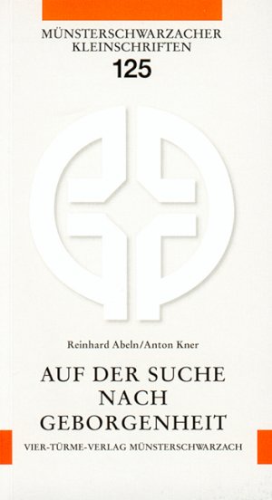 ISBN 9783878686255: Auf der Suche nach Geborgenheit