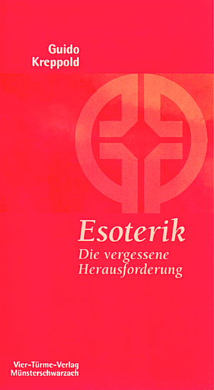 ISBN 9783878686293: Esoterik - Die vergessene Herausforderung