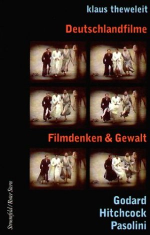 ISBN 9783878778271: Deutschlandfilme. Godard - Hitchcock - Pasolini – Filmdenken und Gewalt