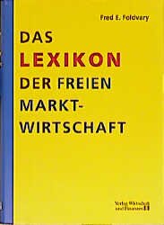 ISBN 9783878811541: Lexikon der freien Marktwirtschaft